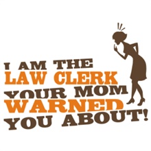 B0220000WH0000009440505051257BROR00AFA,law-clerk--your-mom-warned-about